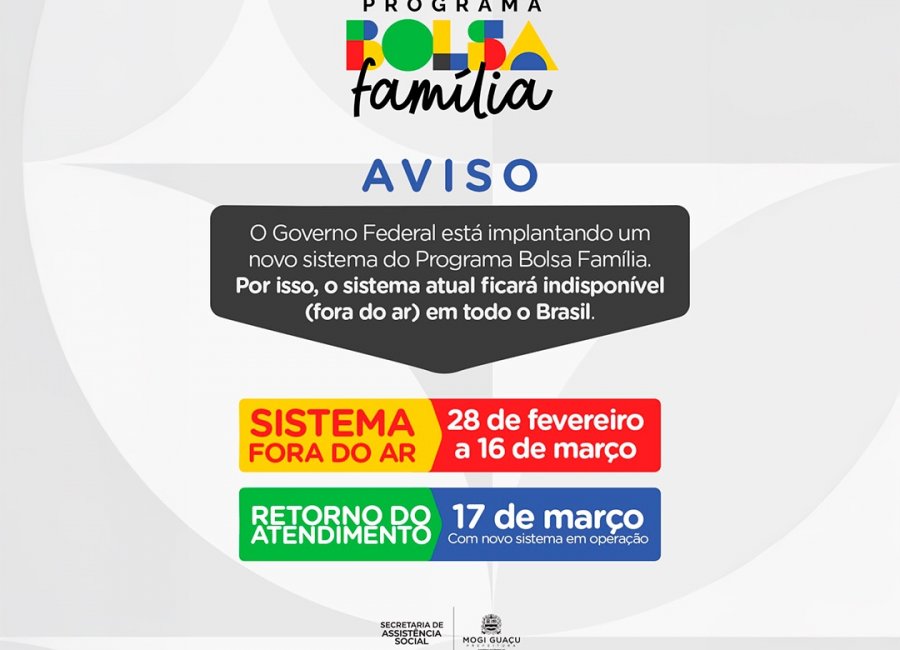 Sistema Nacional do Programa Bolsa Família ficará fora do ar até o dia 16 de março