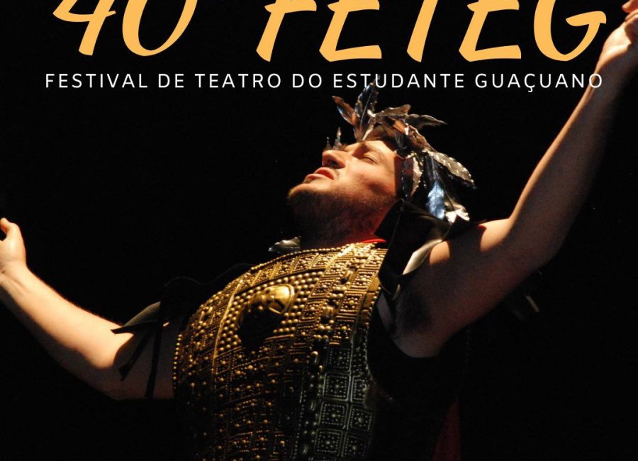 40 anos de FETEG: festival começa nesta segunda-feira, a partir das 20h, no Teatro Tupec
