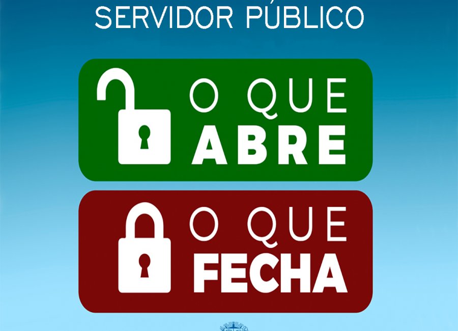 Dia do Servidor Público: o que abre e fecha