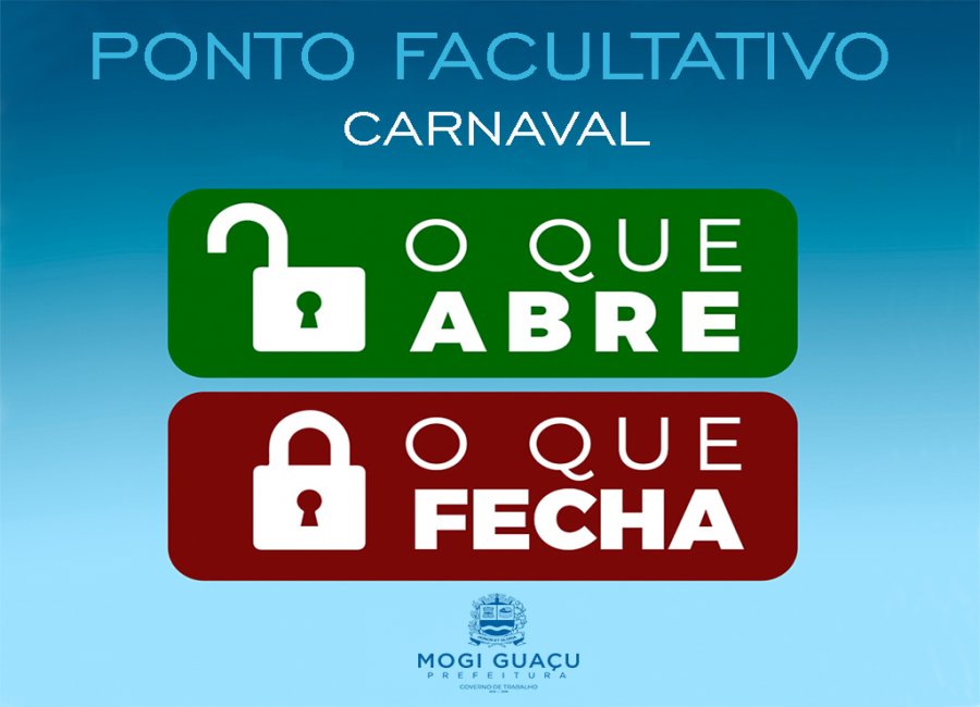 Carnaval 2026: confira o que abre e fecha