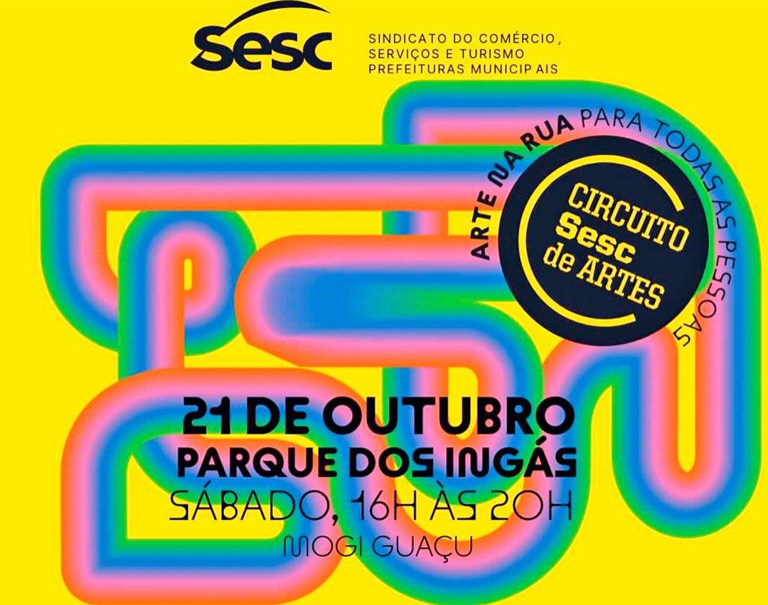 Parque dos Ingás: Mogi Guaçu recebe o Circuito Sesc de Artes no dia 21 de outubro