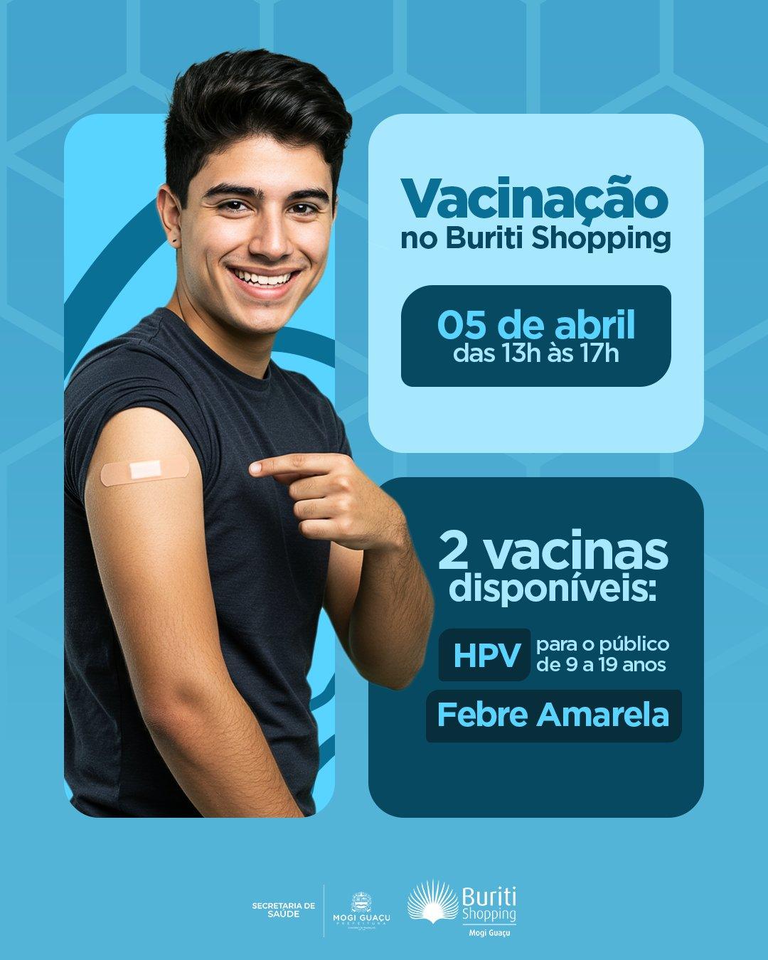 Saúde vai promover vacinação contra o vírus HPV e a febre amarela no Buriti Shopping 